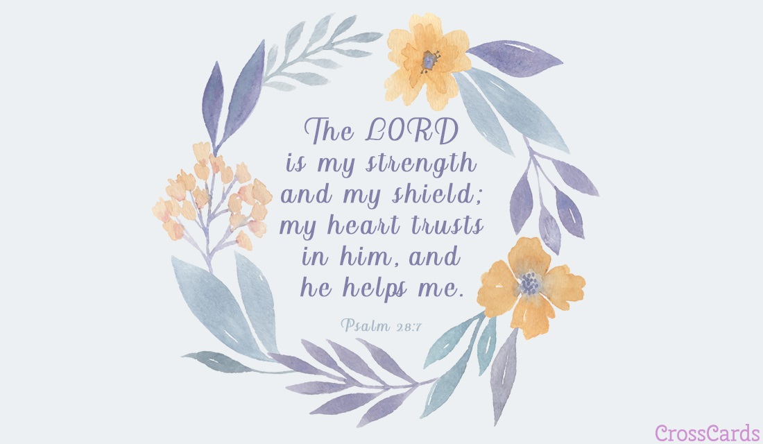 Psalm_28_7 The Lord is my strength